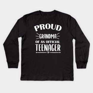 Proud Grandma Of An Official Teenager - 13th Birthday Kids Long Sleeve T-Shirt